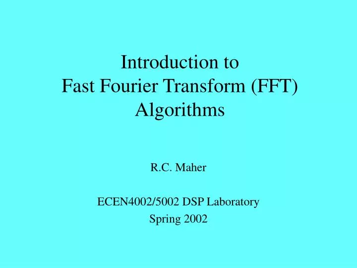 introduction to fast fourier transform fft algorithms