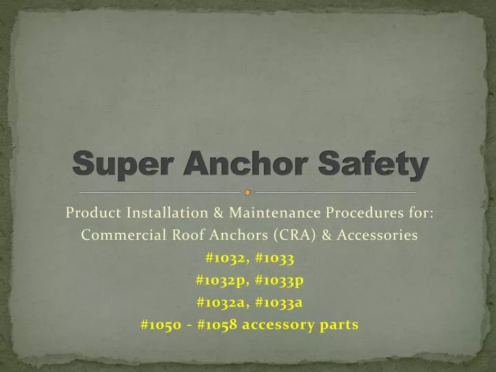 super anchor safety