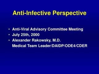 Anti-Infective Perspective