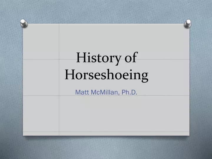 history of horseshoeing