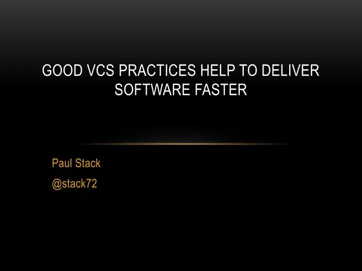 good vcs practices help to deliver software faster