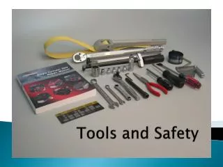 Tools and Safety