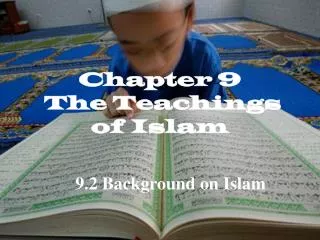 Chapter 9 The Teachings of Islam