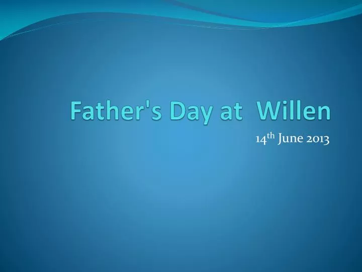 father s day at willen
