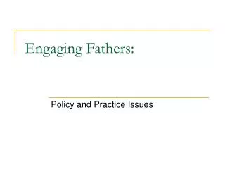 Engaging Fathers: