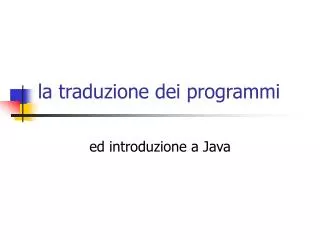 la traduzione dei programmi