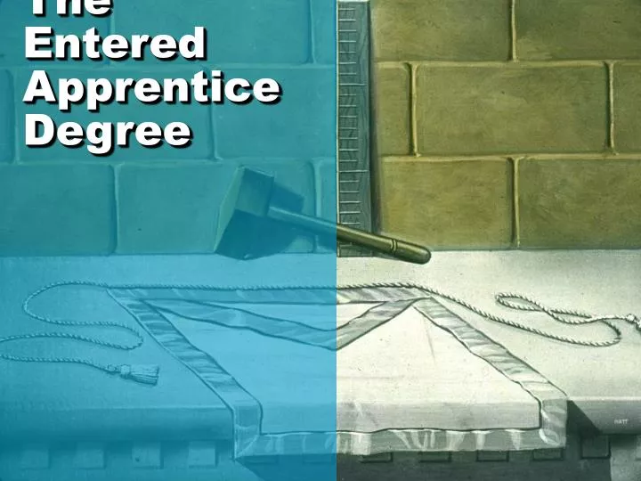 the entered apprentice degree