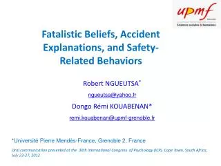 Fatalistic Beliefs, Accident Explanations, and Safety-Related Behaviors