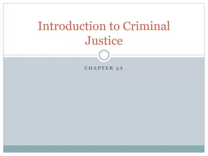 PPT - Introduction To Criminal Justice PowerPoint Presentation, Free ...