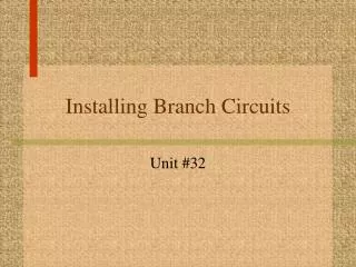 Installing Branch Circuits