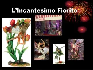 l incantesimo fiorito