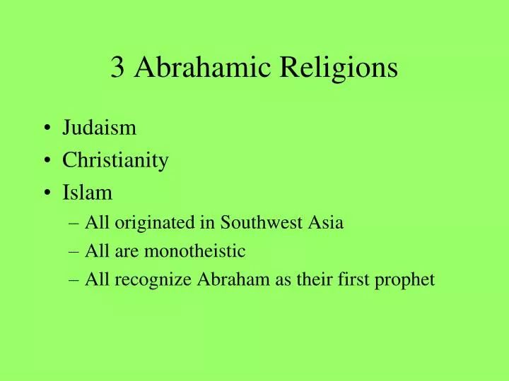 3 abrahamic religions