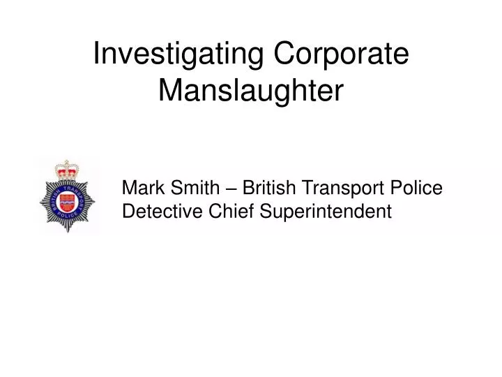 investigating corporate manslaughter