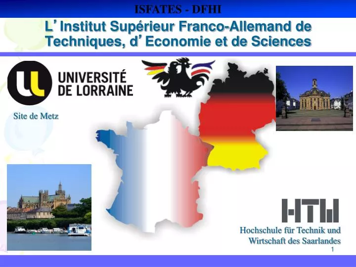 l institut sup rieur franco allemand de techniques d economie et de sciences