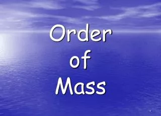 order of mass