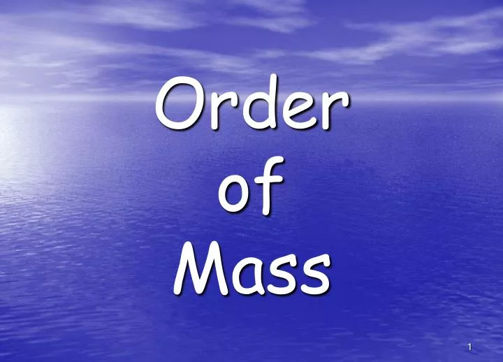 order of mass