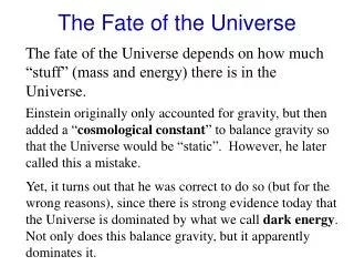 The Fate of the Universe