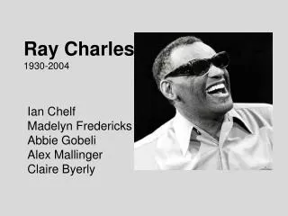 Ray Charles 1930-2004
