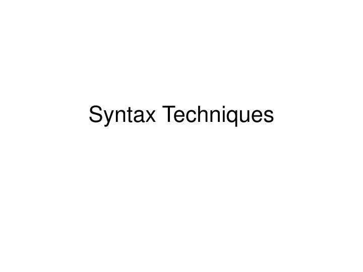 syntax techniques