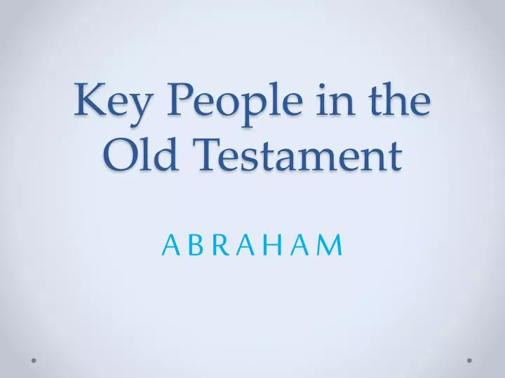 key people in the old testament