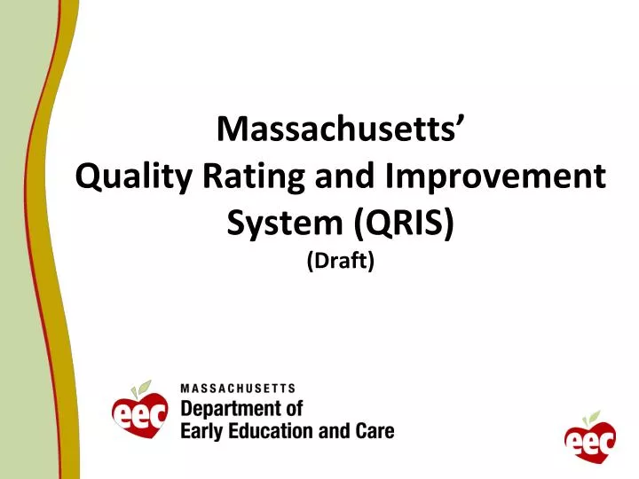massachusetts quality rating and improvement system qris draft