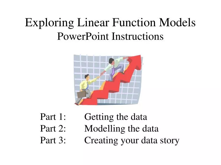 exploring linear function models powerpoint instructions
