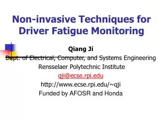 Non-invasive Techniques for Driver Fatigue Monitoring