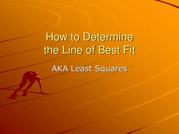 how to determine the line of best fit