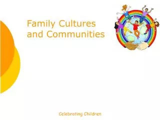Family Cultures and Communities