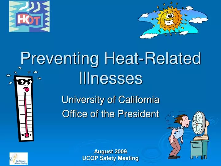 Ppt Preventing Heat Related Illnesses Powerpoint Presentation Free Download Id 1773707