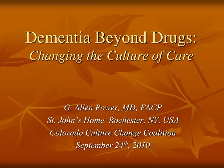 dementia beyond drugs changing the culture of care