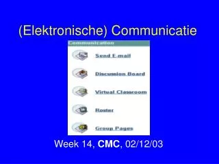 (Elektronische) Communicatie