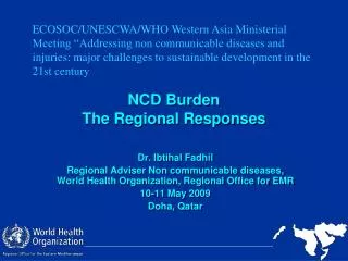 NCD Burden The Regional Responses