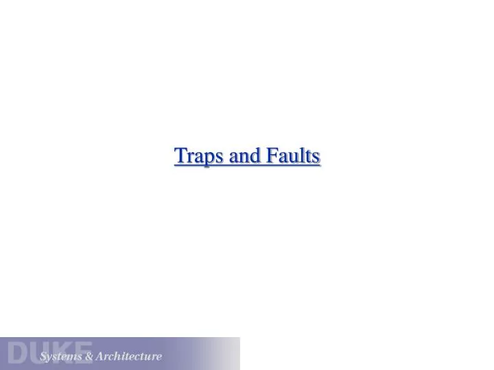 traps and faults