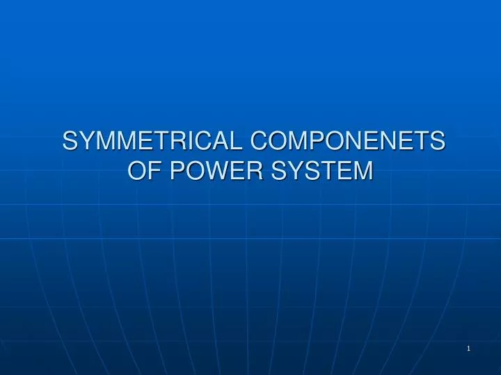 symmetrical componenets of power system