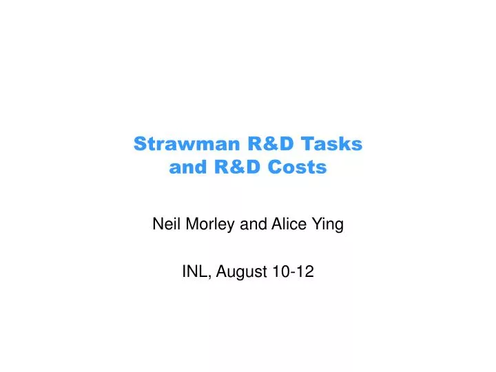 strawman r d tasks and r d costs