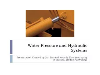 Water Pressure and Hydraulic Systems