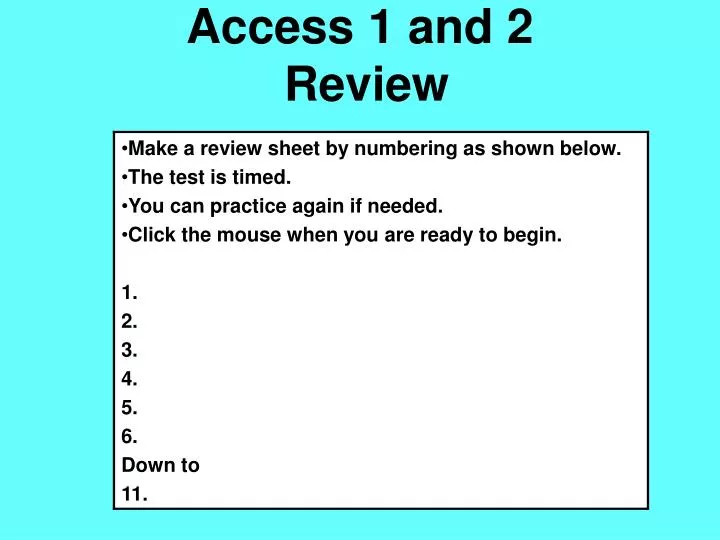 access 1 and 2 review