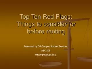 Top Ten Red Flags: Things to consider for before renting