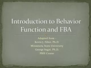 Introduction to Behavior Function and FBA