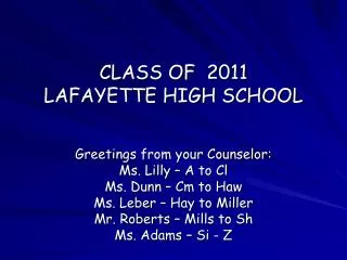 CLASS OF 2011 LAFAYETTE HIGH SCHOOL