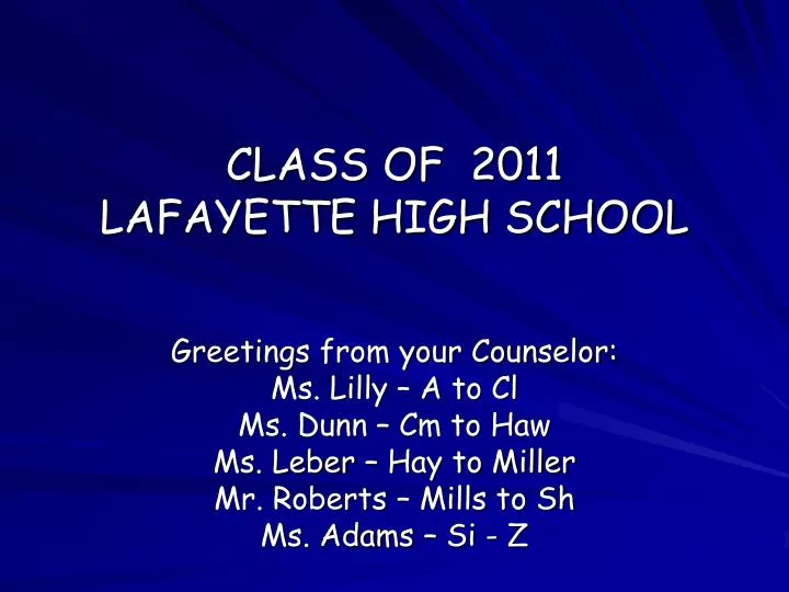 class of 2011 lafayette high school