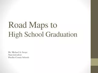 Road Maps to High School Graduation