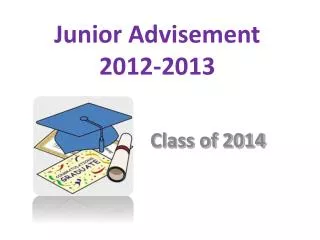 Junior Advisement 2012-2013