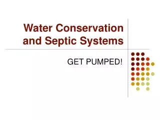 Water Conservation and Septic Systems