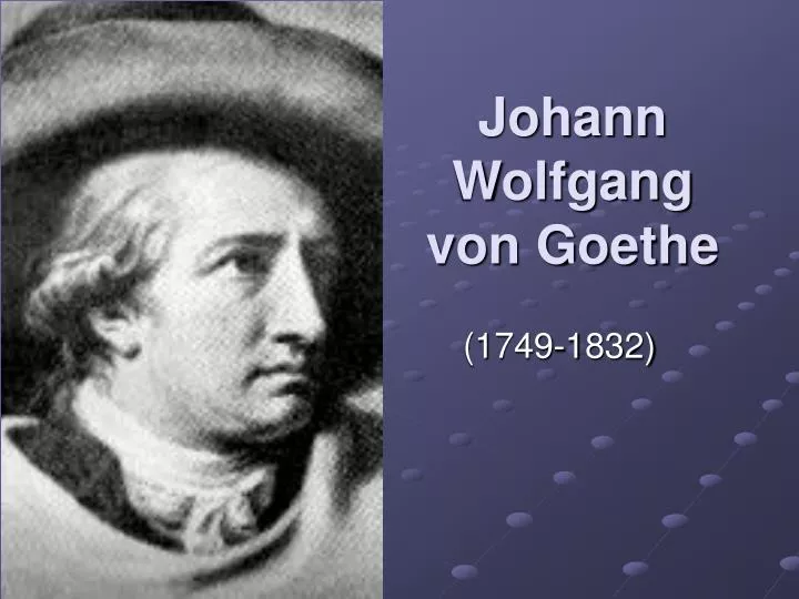 johann wolfgang von goethe