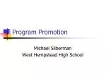 Innovative Business Program Promotion Strategy at West Hempstead High School - slide 1