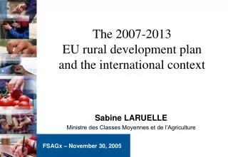 The 2007-2013 EU rural development plan and the international context