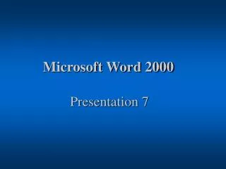 microsoft word 2000 presentation 7