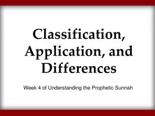 Classification, Application, and Differences